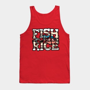 Fish and Rice Thuna Food - Tuna Rice Gift. Tank Top